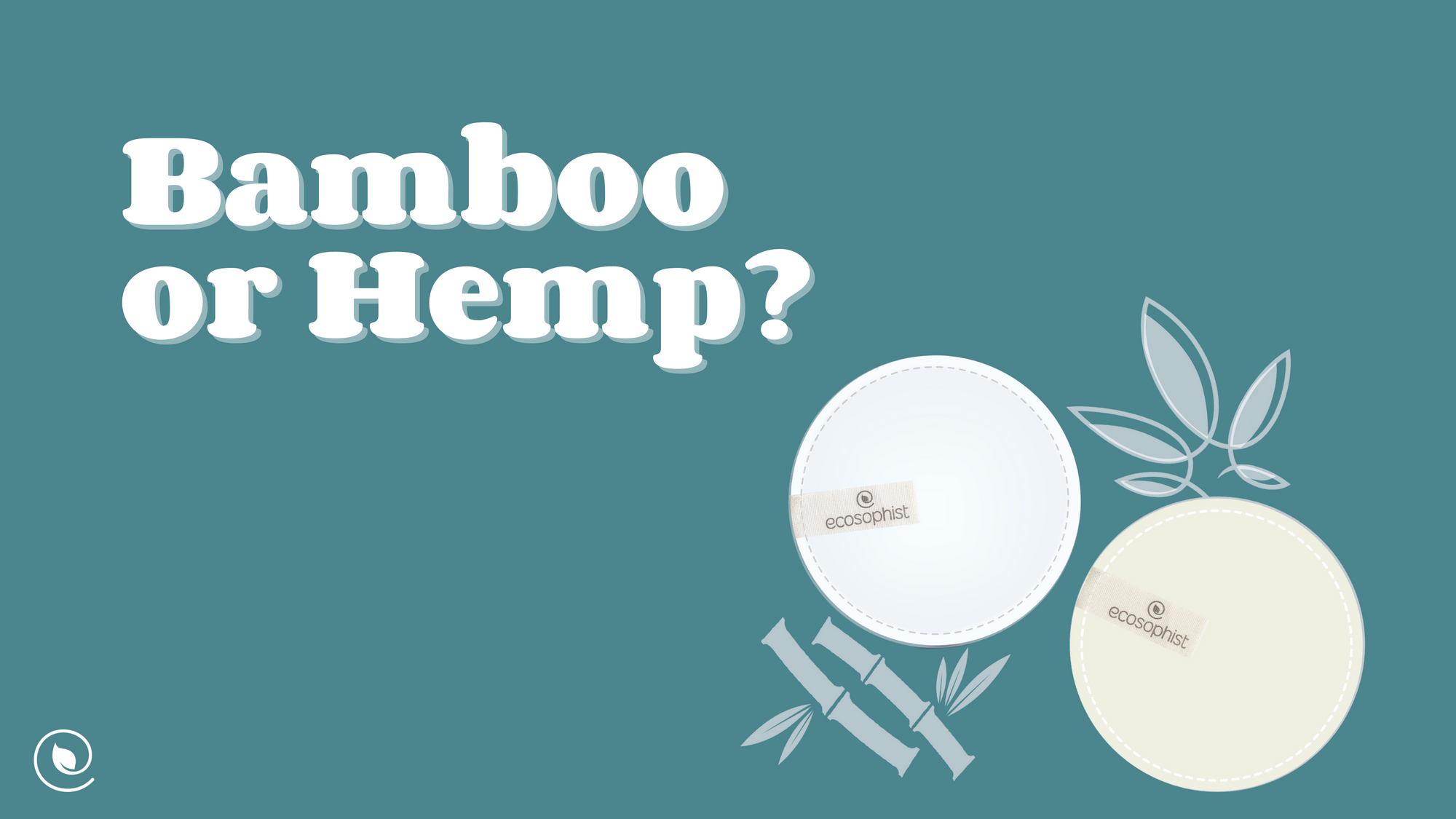 Bamboo or Hemp Makeup Remover Pads | Ecosophist